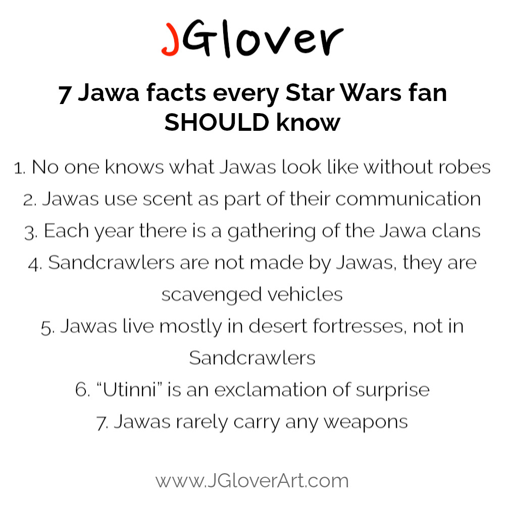 Star Wars - Facts About Jawas - Inforgraphic - JGlover Art - Essex - London - UK - Star Wars Artist